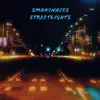 SmokinAces - Streetlights